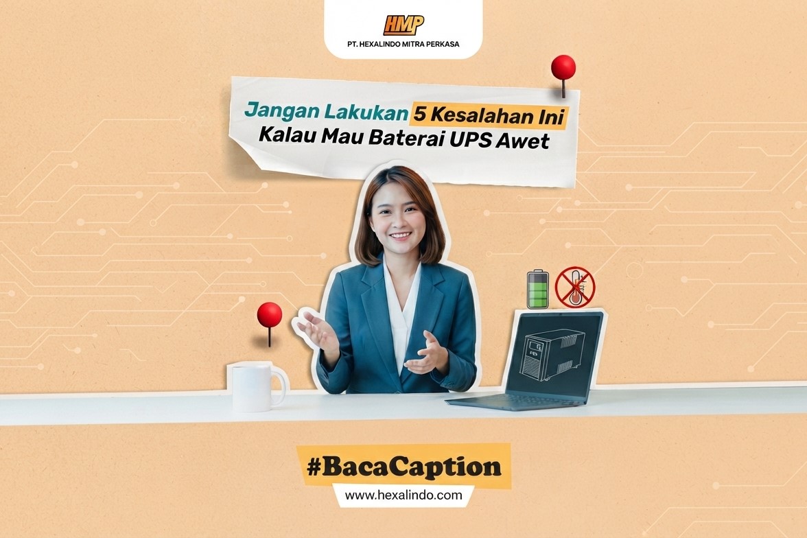 Banner Artikel Jangan Lakukan 5 Kesalahan Ini Kalau Mau Baterai UPS Awet