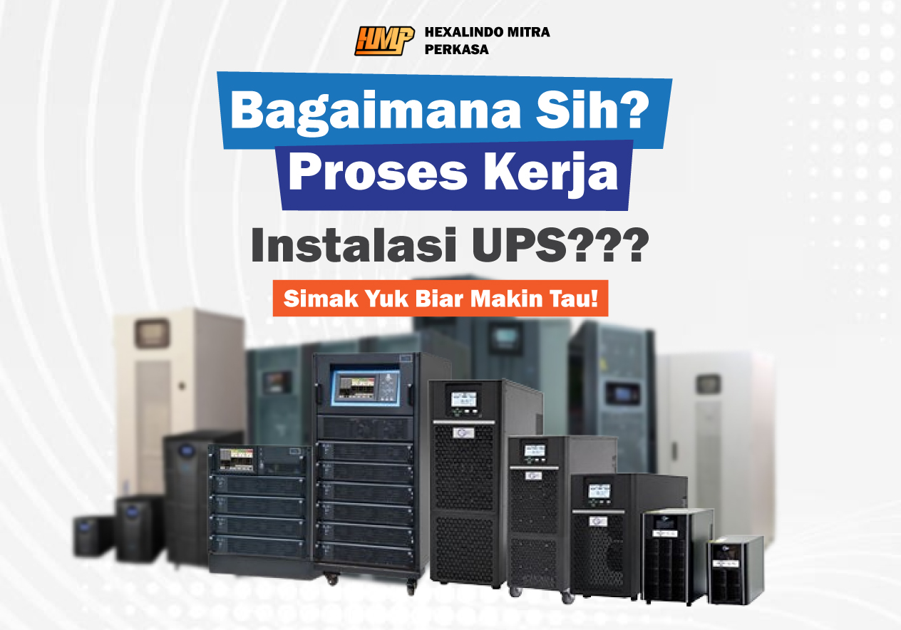 Bagaimana-proses-kerja-pemasangan-UPS